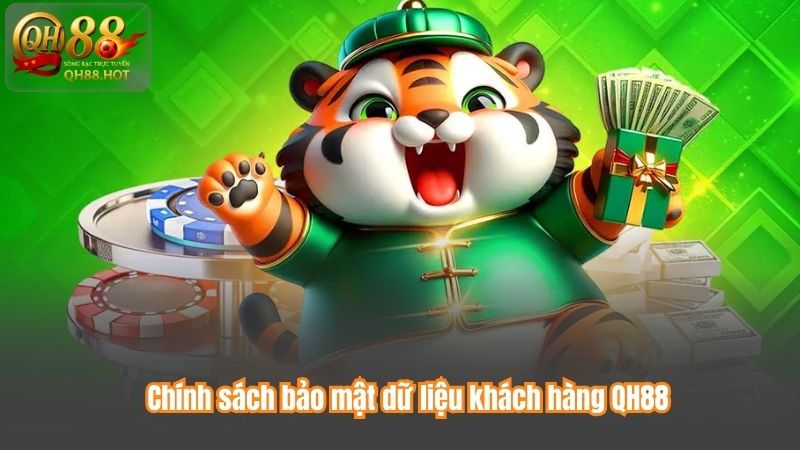 Chính sách bảo mật dữ liệu khách hàng QH88