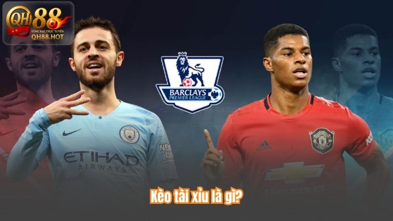 Kèo tài xỉu là gì?