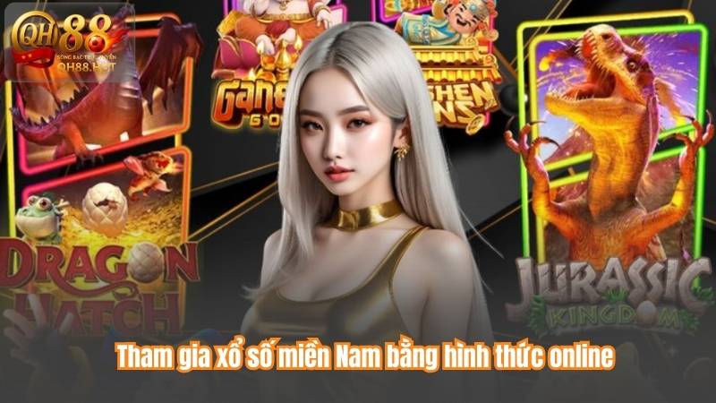 Tham gia xổ số miền Nam bằng hình thức online